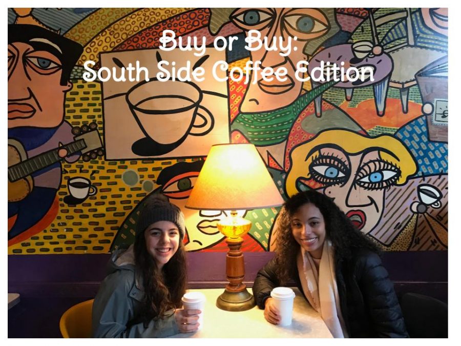 Buy or Bye: South Side Coffee Shops