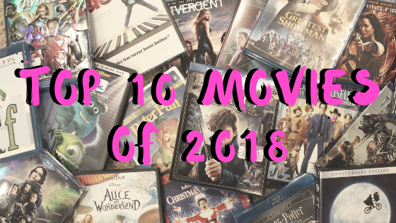 Top 10 Movies of 2018