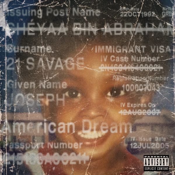 A Review of 21 Savages American Dream