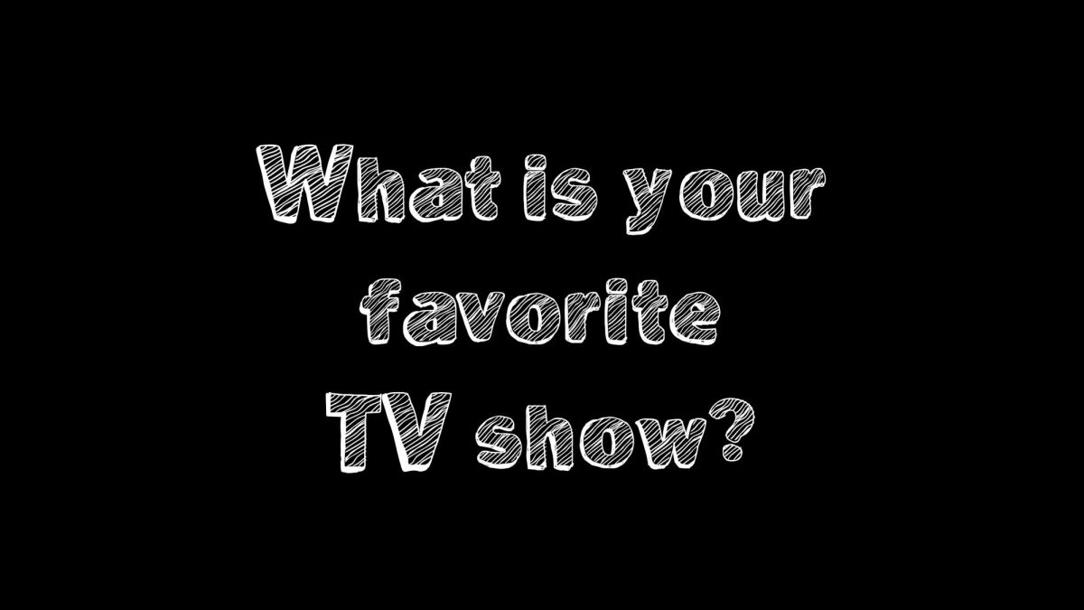 Your Favorite TV Show
